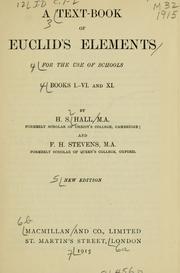 Cover of: Text-book of Euclid's elements for the use of schools : books I - VI and XI. by Henry Sinclair Hall