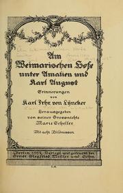 Cover of: Am weimarischen Hofe unter Amalien und Karl August: Erinnerungen von Karl Frhr. von Lyncker.