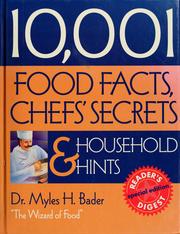 Cover of: 10,001 food facts, chefs' secrets & household hints