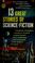 Cover of: 13 great stories of science fiction