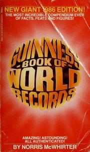Cover of: 1986 Guinness book of world records by editors and compilers Norris McWhirter (Ross McWhirter 1955-1975).