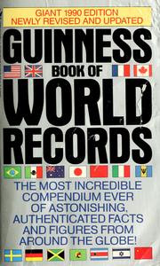 Cover of: 1990 Guinness book of world records by editors, Donald McFarlan ...[et al.].