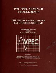 Cover of: 1991 Power Electronics Seminar by Power Electronics Seminar (9th 1991 Virginia Polytechnic Institute and State University)