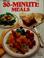 Cover of: 30-minute meals