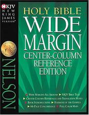 Cover of: Holy Bible Wide Margin Center-Column Reference Edition (Nkjv) |