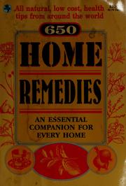 Cover of: 650 home remedies: an essential companion for every home