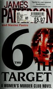 Cover of: The 6th target by James Patterson