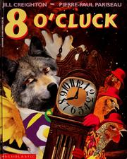 Cover of: 8 o'cluck by Jill Creighton