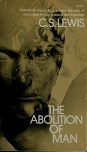 The Abolition of Man by C.S. Lewis