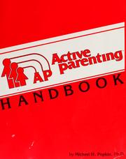 Cover of: Active parenting handbook by Michael Popkin