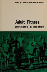 Cover of: Adult fitness by Fred W. Kasch