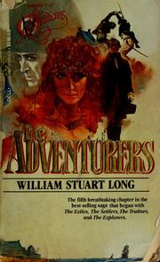 Cover of: The adventurers by William Stuart Long