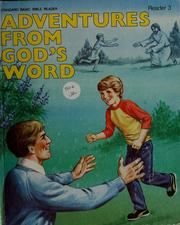 Cover of: Adventures from God's word by Patricia Ann Burke