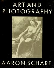 Cover of: Art and photography by Aaron Scharf