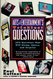 Cover of: Arts and entertainment's trickiest questions by Paul Kuttner