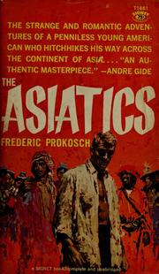 Cover of: The Asiatics: a novel.