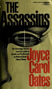 Cover of: The assassins by Joyce Carol Oates