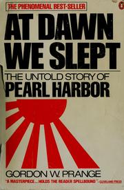 Cover of: At dawn we slept: the untold story of Pearl Harbor