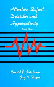 Cover of: Attention deficit disorder and hyperactivity by Ronald J. Friedman