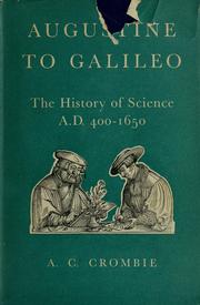 Cover of: Augustine to Galileo: the history of science, A.D. 400-1650.