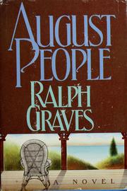 Cover of: August people by Ralph Graves