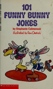 Cover of: 101 Funny Bunny Jokes by Stephanie Calmenson
