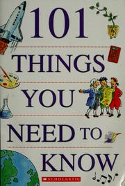 Cover of: 101 Things You need to Know by 