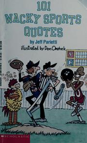 Cover of: 101 Wacky Sports Quotes by Jeff Parietti