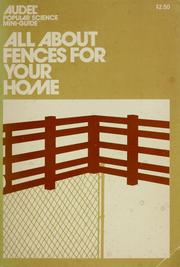 Cover of: All about fences for your home by John Burton Brimer