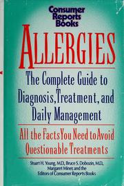 Cover of: Allergies: the complete guide to diagnosis, treatment, and daily management