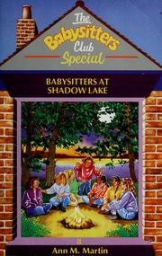 Cover of: Babysitters at Shadow Lake by Ann M. Martin (school librarian)