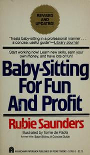 Cover of: Baby Sitting for Fun and Profit by Rubie Saunders
