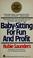 Cover of: Baby Sitting for Fun and Profit