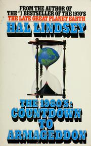 The 1980's: countdown to Armageddon by Hal Lindsey