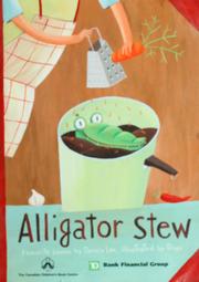 Alligator stew by Lee, Dennis