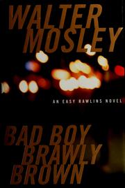 Cover of: Bad Boy Brawly Brown: an Easy Rawlins mystery