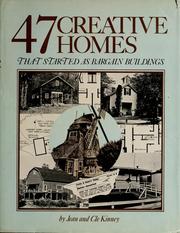 Cover of: 47 creative homes that started as bargain buildings by Jean Brown Kinney