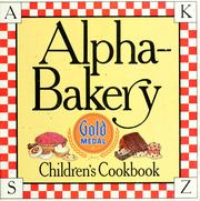Cover of: Alpha-Bakery: children's cookbook