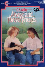 Cover of: Always and forever friends by C. S. Adler