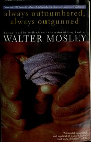 Cover of: Always outnumbered, always outgunned by Walter Mosley
