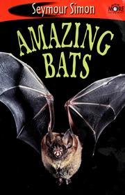 Cover of: Amazing bats by Seymour Simon