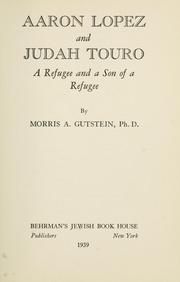 Cover of: Aaron Lopez and Judah Touro