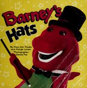 Barney's hats by Mary Ann Dudko