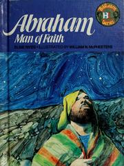 Cover of: Abraham, man of faith by Elsie Rives