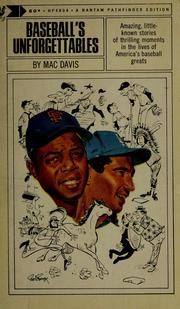 Cover of: Baseball's unforgettables. by Mac Davis