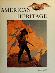 Cover of: American heritage: October 1965, vol. XVI, no. 6.