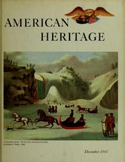 Cover of: American heritage: December 1965, vol. XVII, no. 1.