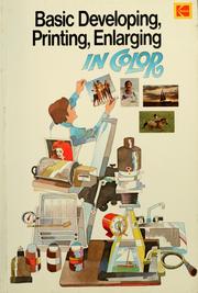 Cover of: Basic developing, printing, enlarging in color. by Eastman Kodak Company