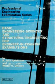 Cover of: Basic engineering sciences and structural engineering for engineer-in-training examinations by Hans Jack Apfelbaum