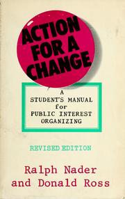 Cover of: Action for a change by Ralph Nader